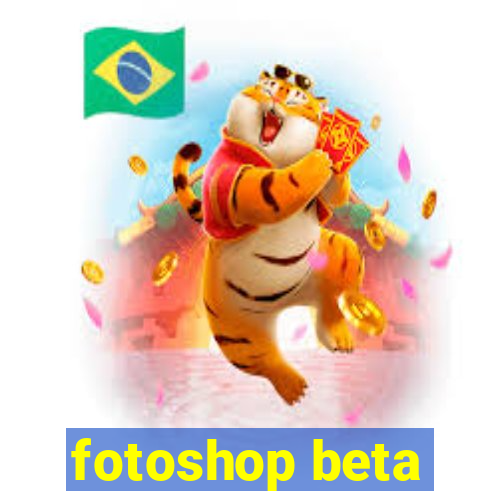 fotoshop beta